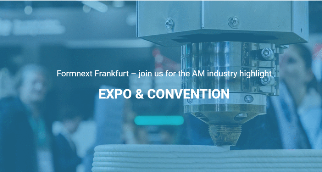 Formnextは3Dプリント産業に特化した展示会です。Formnext2025はメッセフランクフルトで開催されます。